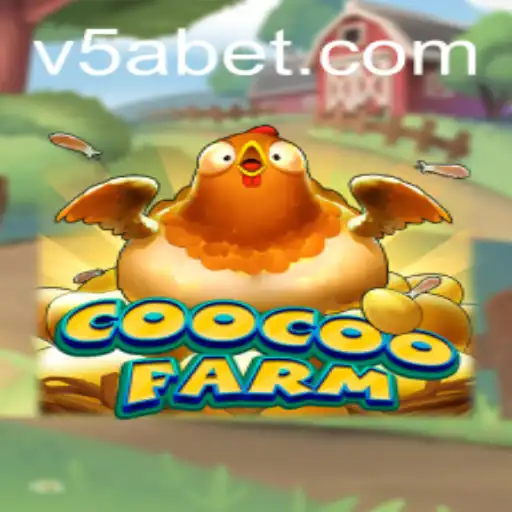 Discover the Exciting World of CooCooFarm: Your Guide to a Fun-Filled Gaming Experience with 5ABet