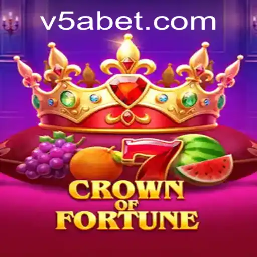 Discover the Thrilling Adventure of CrownofFortune: A Comprehensive Guide with 5ABet