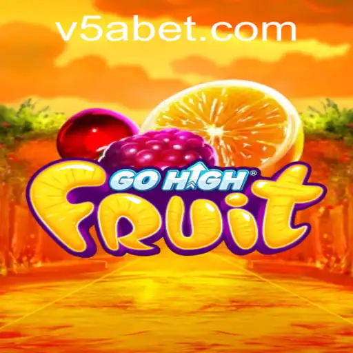 Exciting Gameplay Unveiled: Dive into GoHighFruit and Explore the World of 5ABet