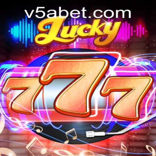 Exploring Lucky777: The Exciting World of 5ABet's Latest Gaming Adventure