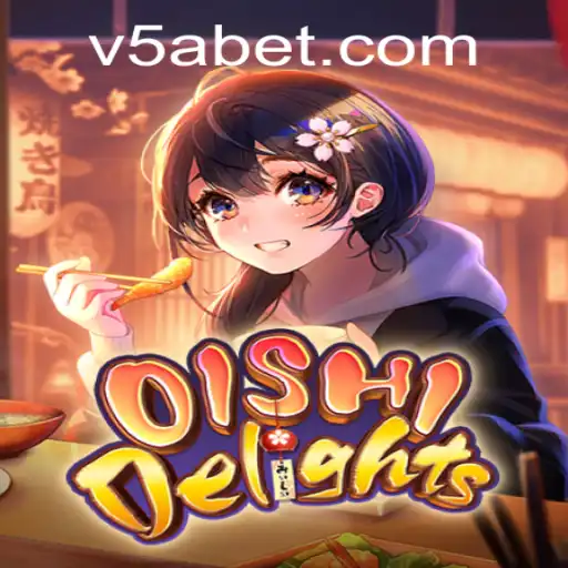 Exploring OishiDelights: A Delectable Game Adventure with 5ABet